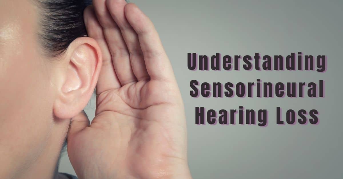 understanding-sensorineural-hearing-loss-hearing-health-houston