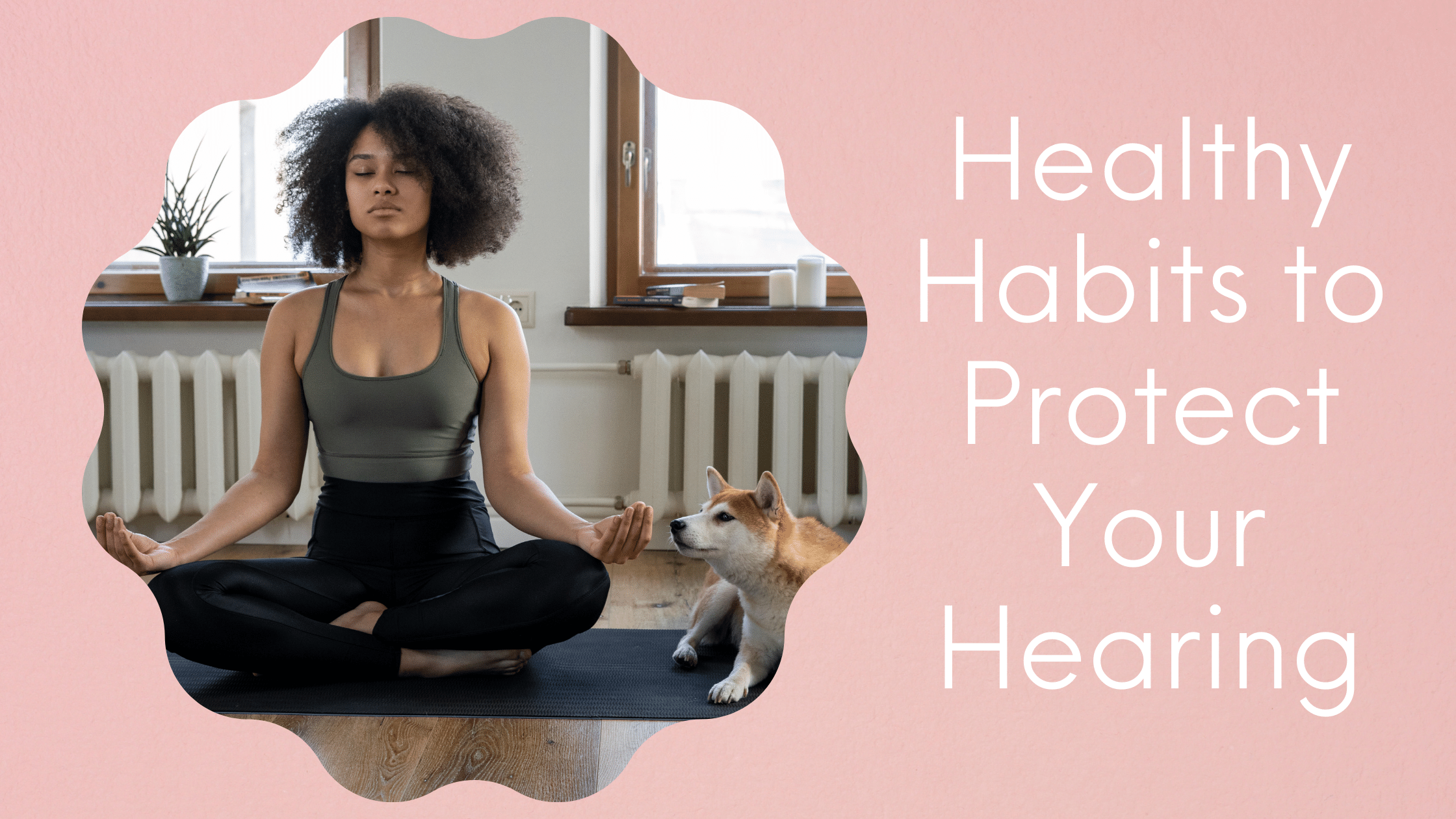 Healthy Habits To Protect Your Hearing Hearing Health Houston